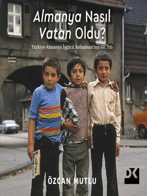 cover image of Almanya Nasıl Vatan Oldu?